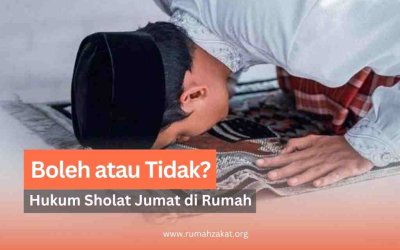 Sholat Jumat di Rumah, Boleh atau Tidak?