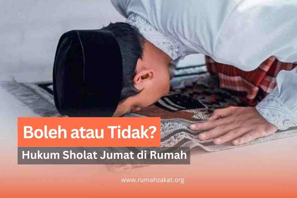 apakah boleh sholat jumat di rumah