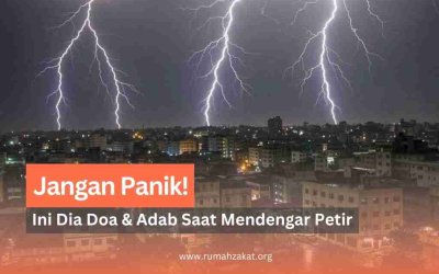 Jangan Panik! Ini Dia Doa dan Adab Saat Mendengar Petir