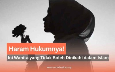 Haram Hukumnya! Ini Dia Wanita yang Tidak Boleh Dinikahi dalam Islam