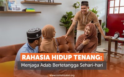 Adab Bertetangga: Rahasia Hidup Tenang Sehari-hari