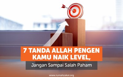 7 Tanda Allah Pengen Kamu Naik Level, Jangan Sampai Salah Paham