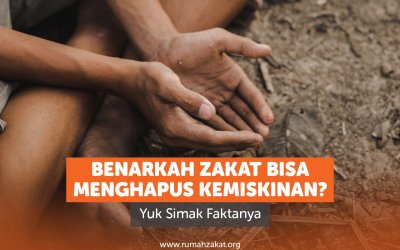 Benarkah Zakat Bisa Menghapus Kemiskinan? Yuk Simak Faktanya