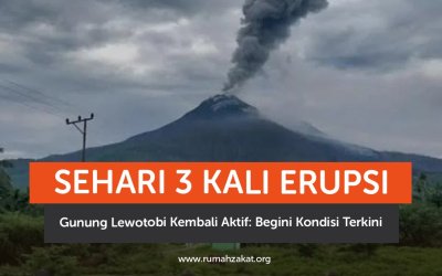 Sehari 3 Kali Erupsi, Gunung Lewotobi Kembali Aktif: Begini Kondisi Terkini