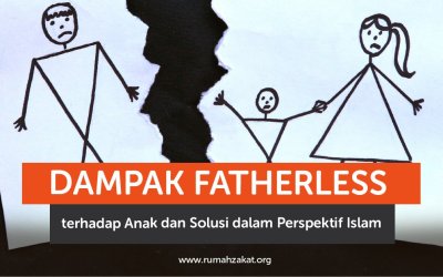 Dampak Fatherless terhadap Anak dan Solusi dalam Perspektif Islam