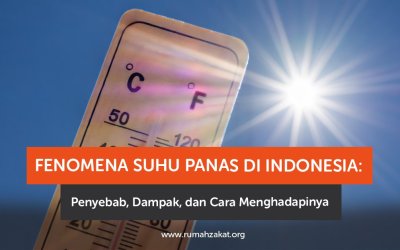 Fenomena Suhu Panas di Indonesia: Penyebab, Dampak, dan Cara Menghadapinya