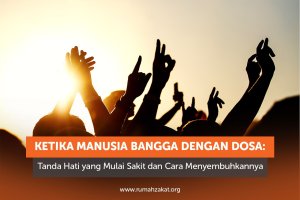 manusia bangga dengan dosa dan cara menyembuhkannya