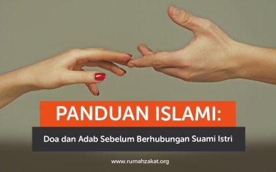 Panduan Islami: Doa dan Adab Sebelum Berhubungan Suami Istri