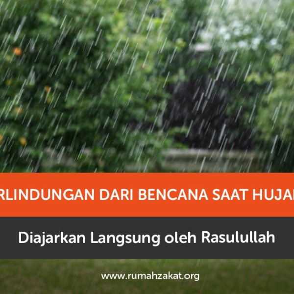 Ilustrasi doa perlindungan dari bencana saat hujan deras.