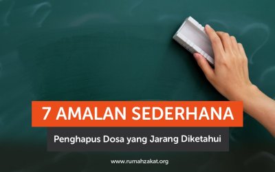 7 Amalan Sederhana Penghapus Dosa yang Jarang Diketahui