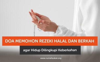 Doa Memohon Rezeki Halal dan Berkah agar Hidup Dilingkupi Keberkahan