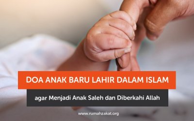 Doa Anak Baru Lahir dalam Islam agar Menjadi Anak Saleh dan Diberkahi Allah