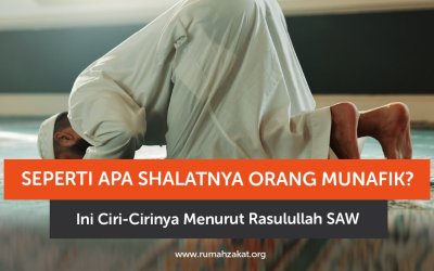 Seperti Apa Shalatnya Orang Munafik? Ini Ciri-Cirinya Menurut Rasulullah SAW
