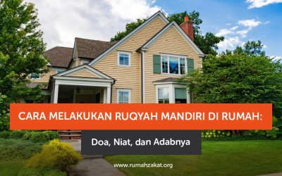 Cara Melakukan Ruqyah Mandiri di Rumah: Doa, Niat, dan Adabnya