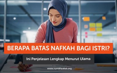 Berapa Batas Nafkah bagi Istri? Ini Penjelasan Lengkap Menurut Ulama