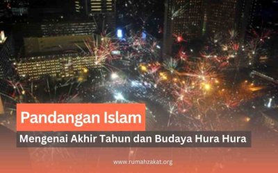 Akhir Tahun dan Budaya Hura-Hura: Bagaimana Islam Memandangnya?
