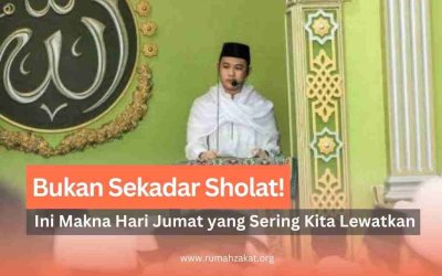 Bukan Sekadar Sholat, Ini Makna Hari Jumat yang Sering Kita Lewatkan