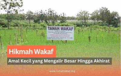 Hikmah Wakaf: Amal Kecil yang Mengalir Besar Hingga Akhirat