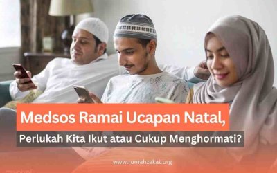 Medsos Ramai Ucapan Natal, Perlukah Kita Ikut atau Cukup Menghormati?