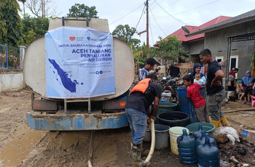 air bersih Aceh Tamiang dari Paragon Corp dan Rumah Zakat