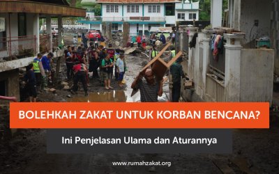 Bolehkah Zakat Digunakan untuk Penanggulangan Bencana? Ini Penjelasan Lengkapnya