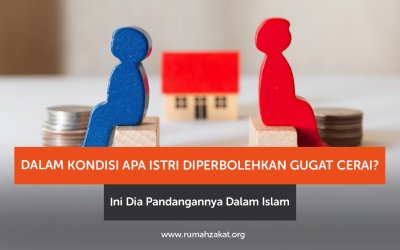 Dalam Kondisi Apa Istri Diperbolehkan Gugat Cerai? Ini Dia Pandangannya dalam Islam