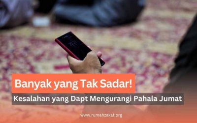 Hati-Hati! Ini Kesalahan Kecil yang Diam-Diam Mengurangi Pahala Jumat
