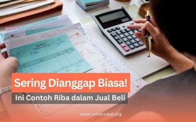Sering Dianggap Biasa, Ini Contoh Riba dalam Jual Beli