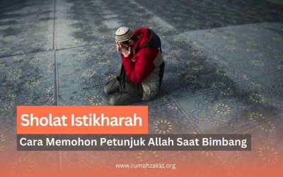 Sholat Istikharah: Cara Memohon Petunjuk Allah Saat Bimbang