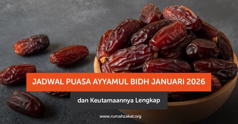 Jadwal Puasa Ayyamul Bidh Januari 2026 dan Keutamaannya Lengkap