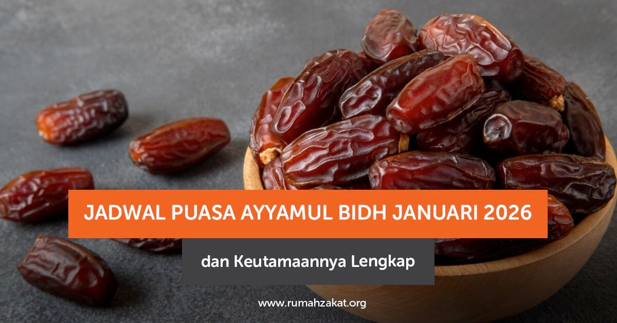 Puasa Ayyamul Bidh Januari 2026 dan keutamaannya