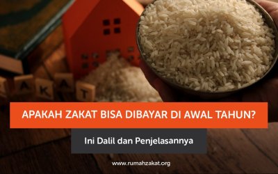 Apakah Zakat Bisa Dibayar di Awal Tahun? Ini Dalil dan Penjelasannya