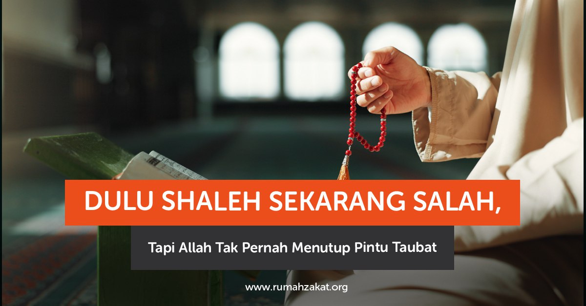 Allah tidak pernah menutup pintu taubat