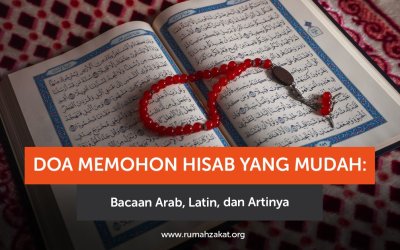Doa Memohon Hisab yang Mudah: Bacaan Arab, Latin, dan Artinya