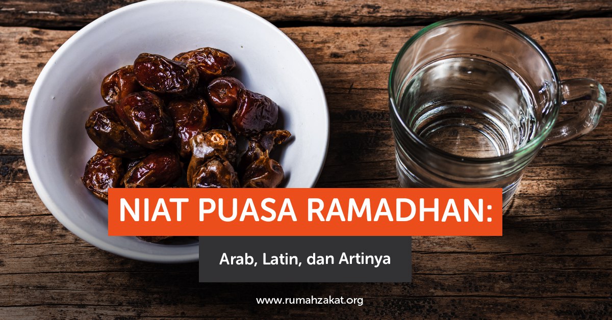 bacaan niat puasa Ramadhan Arab Latin dan artinya