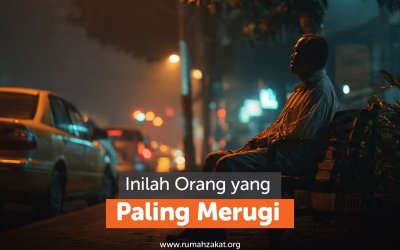 Inilah Kenapa Tidak Tunaikan Zakat Termasuk Orang yang Merugi