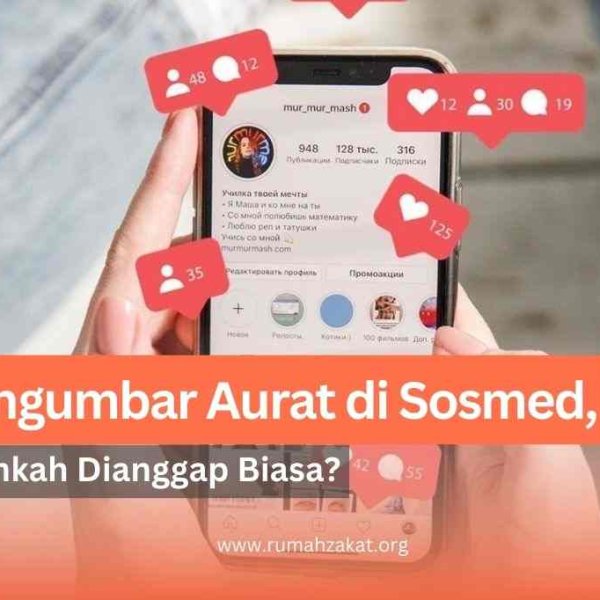 mengumbar aurat di sosmed