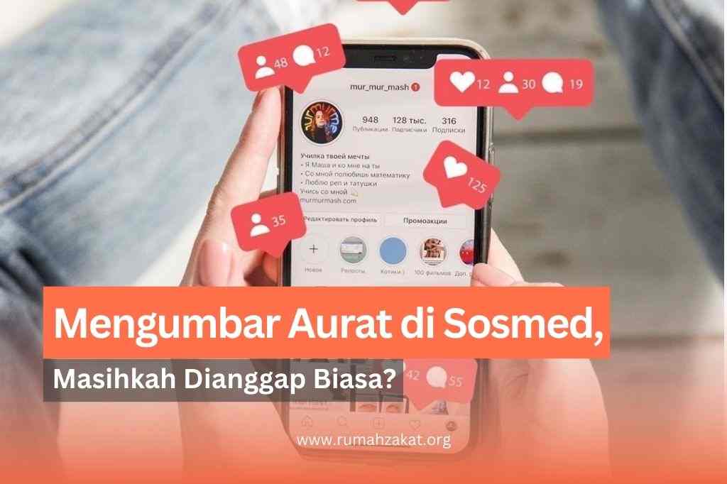 mengumbar aurat di sosmed