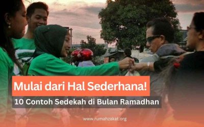 Mulai dari Hal Sederhana! Ini 10 Contoh Sedekah di Bulan Ramadhan