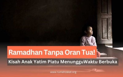 Ramadhan Tanpa Orang Tua: Kisah Anak Yatim Piatu yang Menunggu Waktu Berbuka