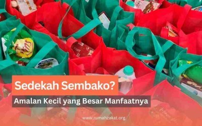 Sedekah Sembako? Amalan Kecil yang Besar Manfaatnya
