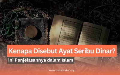 Kenapa Disebut Ayat Seribu Dinar? Ini Asal-Usul dan Maknanya