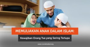 memuliakan anak dalam islam