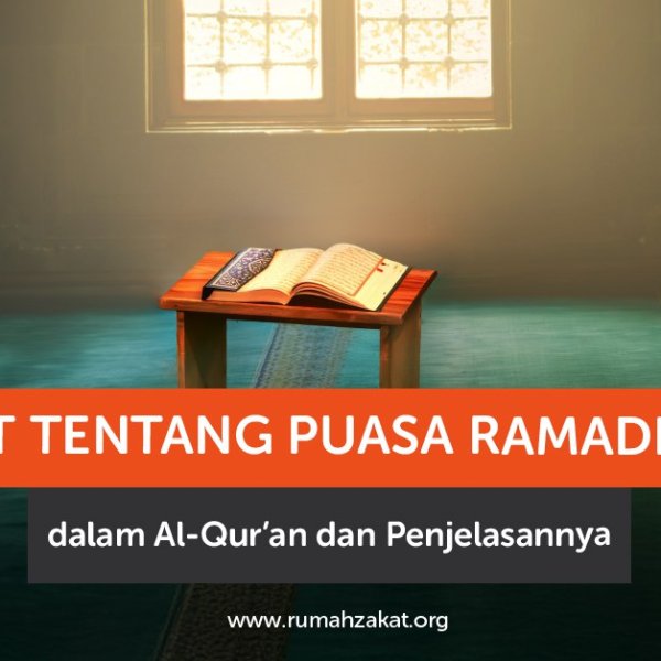 Ayat Tentang Puasa Ramadhan dalam Al-Qur’an dan Penjelasannya