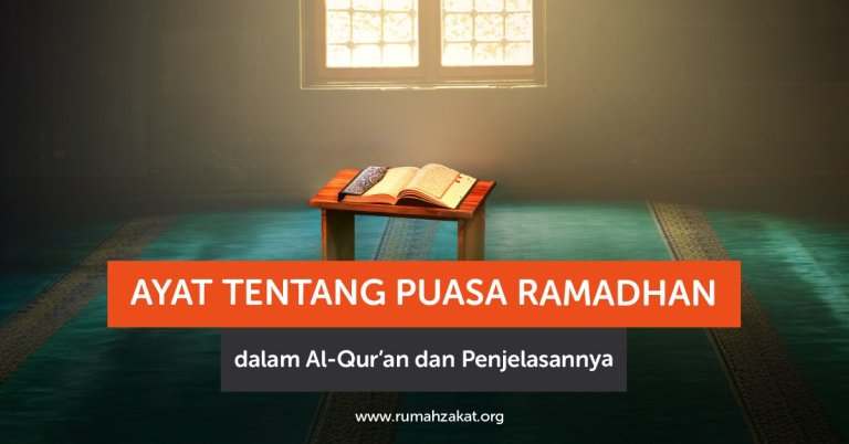 Ayat Tentang Puasa Ramadhan dalam Al-Qur’an dan Penjelasannya