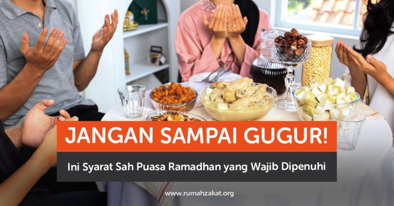 Jangan Sampai Gugur! Ini Syarat Sah Puasa Ramadhan yang Wajib Dipenuhi