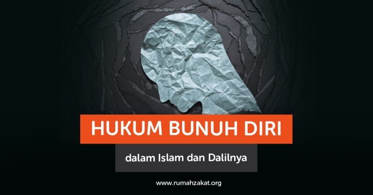 Hukum Bunuh Diri dalam Islam dan Dalilnya