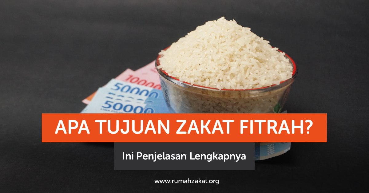 apa tujuan zakat fitrah