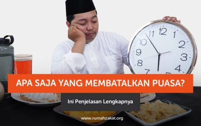 Apa Saja yang Membatalkan Puasa? Ini Penjelasan Lengkapnya