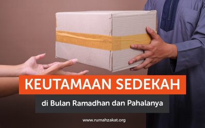 Keutamaan Sedekah di Bulan Ramadhan dan Pahalanya